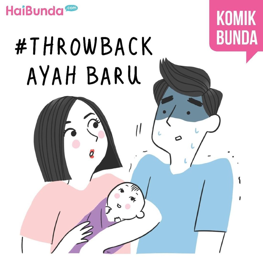 Ingatkah pengalaman saat suami menjadi ayah baru, Bun? Apa yang paling membekas di ingatan?