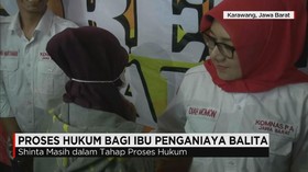 Proses Hukum Ibu Penganiaya Anak Kandung