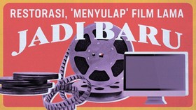 Restorasi, 'Menyulap' Film Lama Jadi Baru