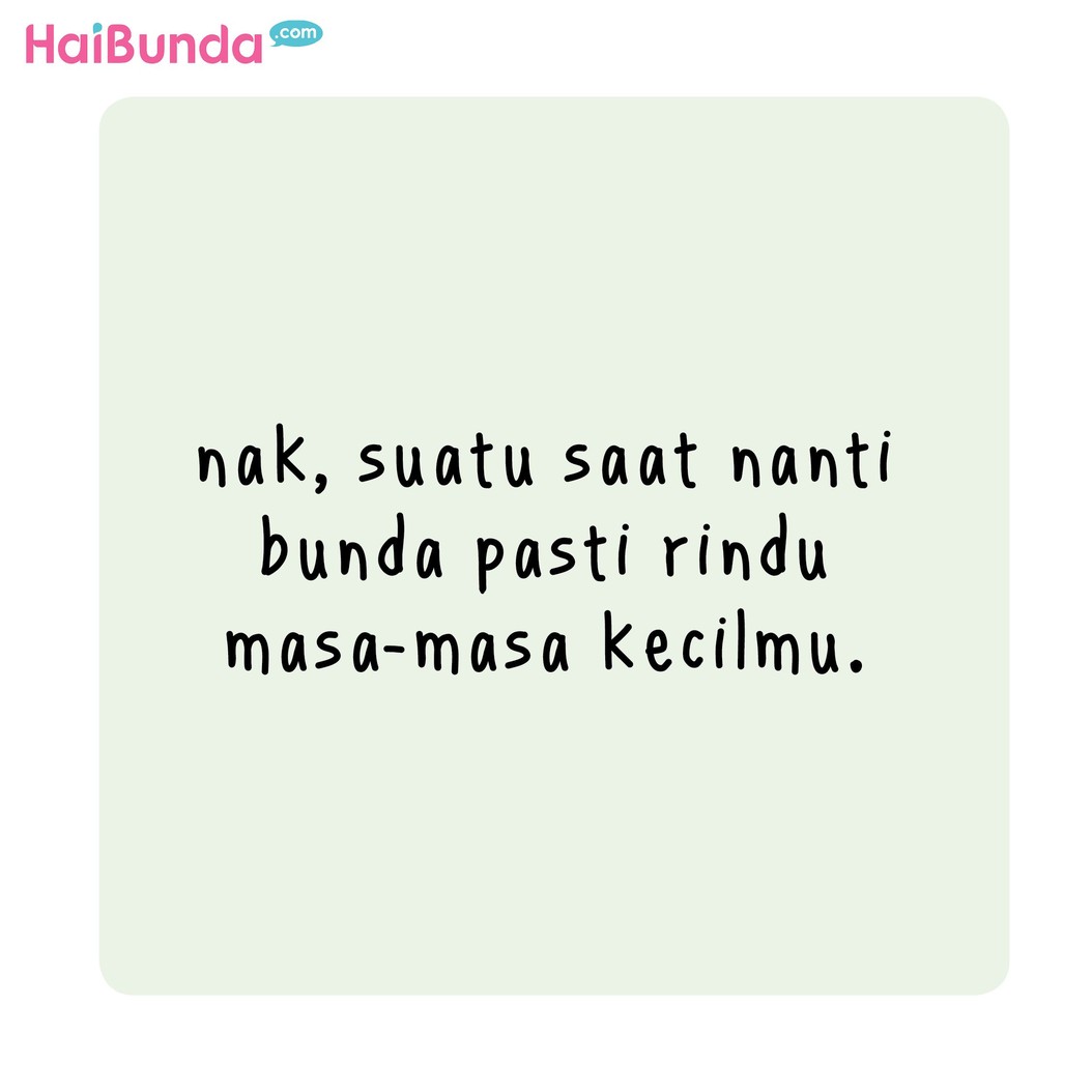 Saat membayangkan nanti si kecil besar, kita bisa mellow deh. Buat Bunda, membayangkan anak nanti bakal gimana yang bikin mellow? Cerita yuk di kolom komentar.