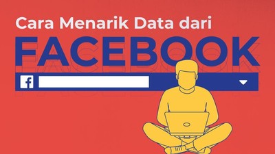 Cara Menarik Data dari Facebook