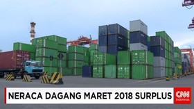 Neraca Dagang Maret 2018 Surplus
