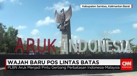 Pintu Gerbang Perbatasan Indonesia-Malaysia