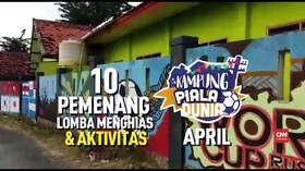 VIDEO: 10 Pemenang Kampung Piala Dunia Bulan April