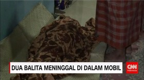 Luput dari Pengawasan, 2 Balita Tewas di Mobil