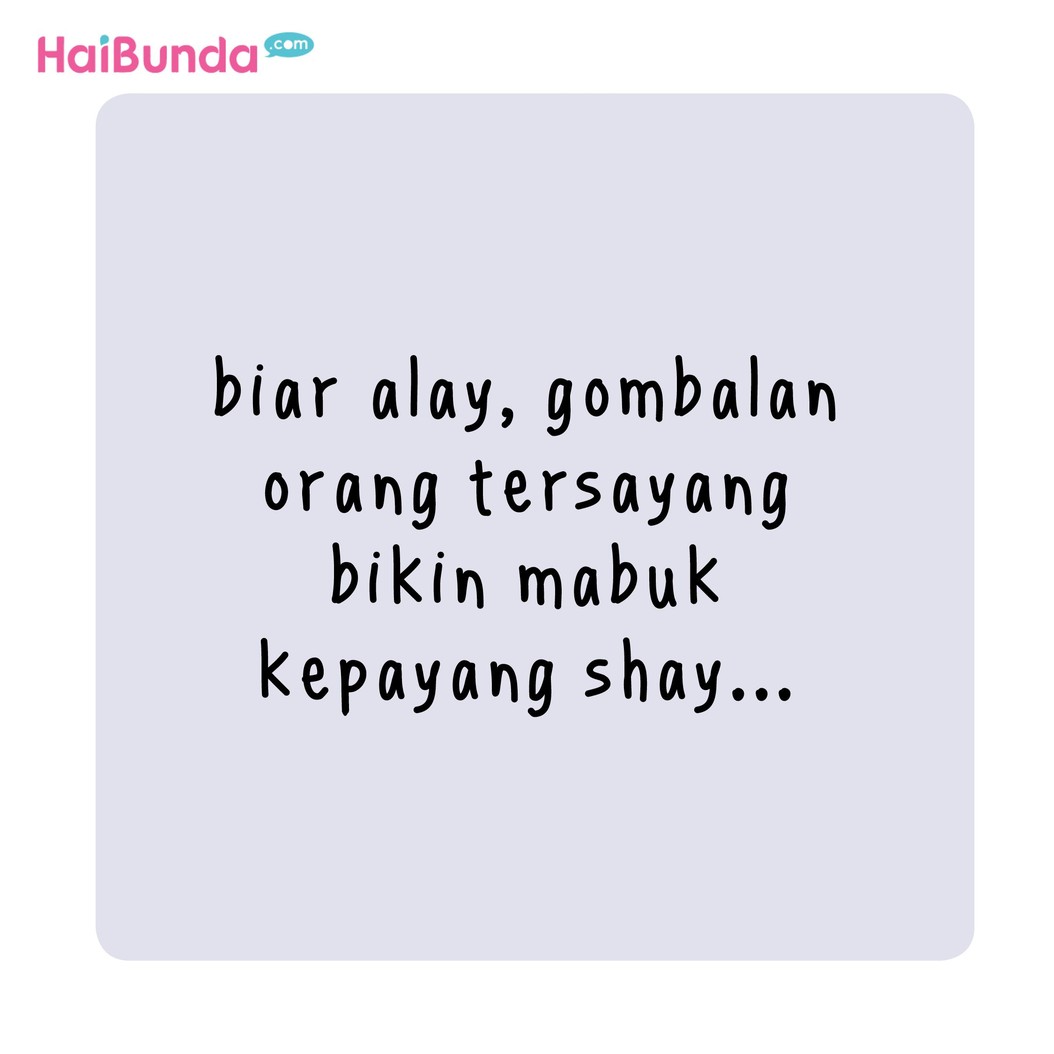 Kayak gini gombalan masa pacaran bunda di komik ini. Kalau gombalan ala Bunda dan Ayah di masa PDKT atau pacaran kayak gimana? Bagiin ceritanya yuk, Bun.