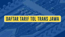 Daftar Tarif Tol Trans Jawa, Jakarta-Surabaya Rp351 Ribu