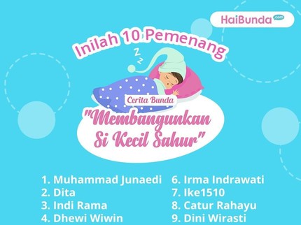 Ini Dia Pemenang 'Cerita Bunda Ramadan: Cara Bangunkan si Kecil Sahur'