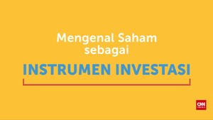 Mengenal Saham sebagai Instrumen Investasi