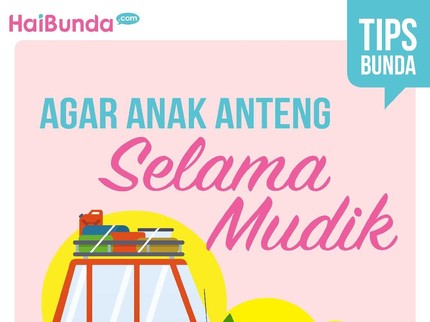 Tips Agar Anak Anteng dalam Perjalanan Mudik