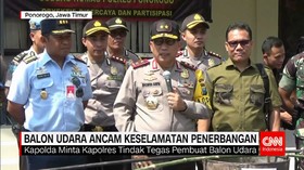 Balon Udara Tanpa Awak, Ancam Keselamatan Penerbangan