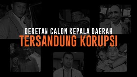 Deretan Calon Kepala Daerah Tersangka Korupsi