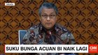 Suku Bunga Acuan BI Naik Lagi