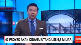 42 Proyek Akan Didanai Utang U$ 6,5 Miliar Dolar