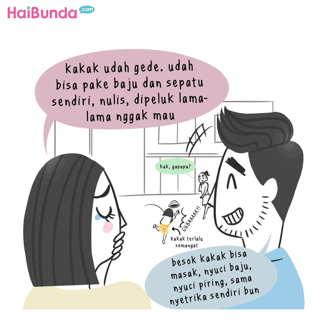 Bunda di komik ini mellow karena nggak kerasa si kakak udah besar. Buat Bunda, momen apa yang rasanya bikin anak cepat besar dan bikin mellow?