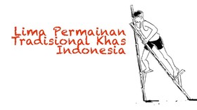 INFOGRAFIS: Lima Permainan Tradisional Khas Indonesia