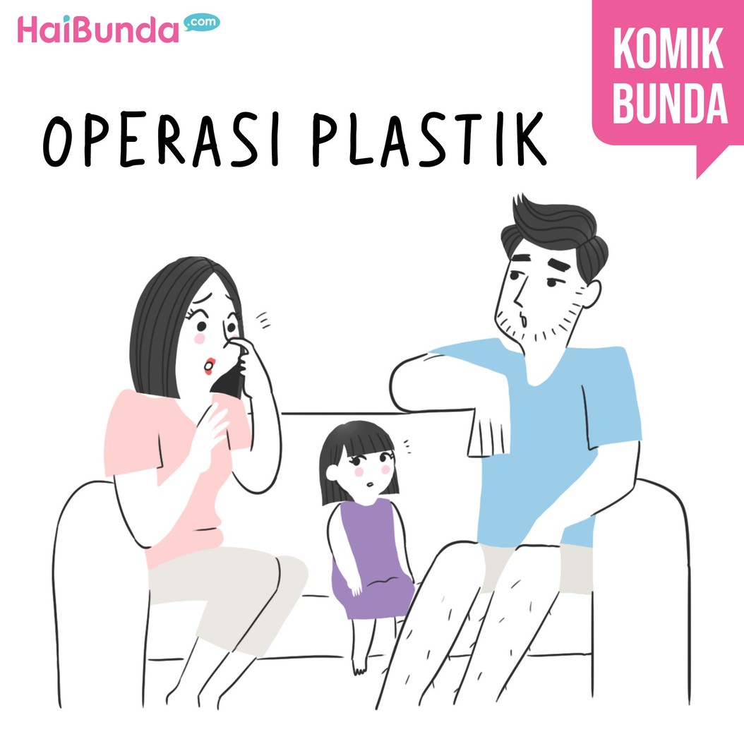 Begini reaksi ayah di komik ini saat bunda kepikiran jalani operasi plastik. Kalau Bunda bilang tertarik operasi plastik, kira-kira reaksi suami gimana nih?