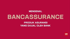 Bancassurance, Produk Asuransi yang Dijual Lewat Bank