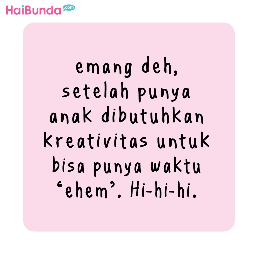 Begini cerita Bunda dan Ayah di komik ini saat ingin mencari waktu untuk 'ehem'. Nah, Bunda dan suami punya cerita apa terkait waktu 'ehem'. Share dong, Bun.