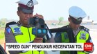 Speed Gun Pengukur Kecepatan Tol