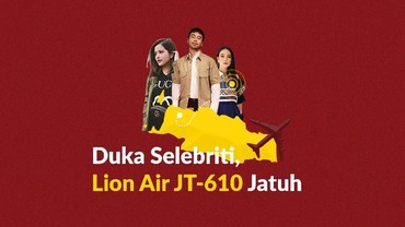 Infografis: Duka Selebriti, Lion Air JT-610 Jatuh