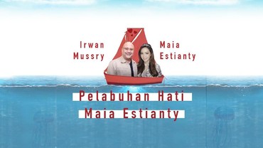img-title Infografis: Pelabuhan Hati Maia Estianty