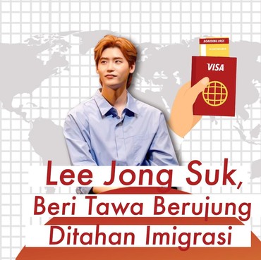 Infografis: Lee Jong Suk Ditahan Imigrasi Indonesia