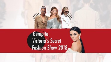 Infografis: Gempita Victoria's Secret Fashion Show 2018