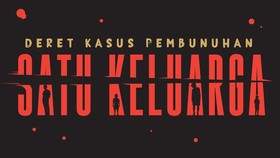 INFOGRAFIS: Deret Kasus Pembunuhan Satu keluarga