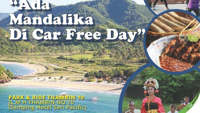 Kementerian Pariwisata kembali mengoptimalkan fungsi Car Free Day (CFD) di akhir pekan dengan menghadirkan destinasi super prioritas Mandalika