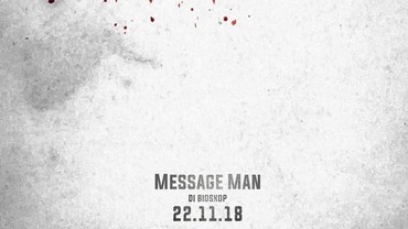 Message Man Suguhkan Adegan Penuh Darah