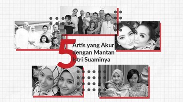Infografis: 5 Artis yang Akur dengan Mantan Istri Suaminya