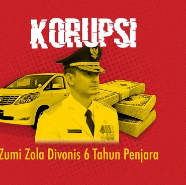 Infografis: Zumi Zola Divonis 6 Tahun Penjara karena Korupsi
