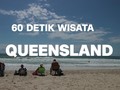 VIDEO: 60 Detik Wisata Queensland