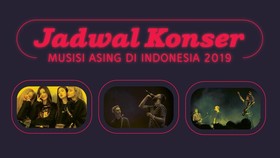 Jadwal Konser Musisi Asing di Indonesia 2019