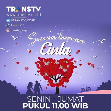 'Semua Karena Cinta', Program Terbaru Trans TV