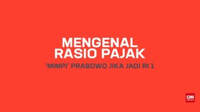 Mengenal Rasio Pajak, 'Mimpi' Prabowo Jika Jadi RI 1