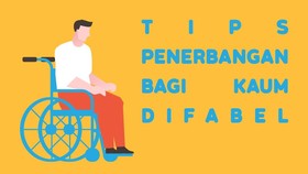 INFOGRAFIS: Tips Penerbangan bagi Kaum Disabilitas