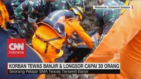 Korban Tewas Banjir & Tanah Longsor Capai 30 Orang