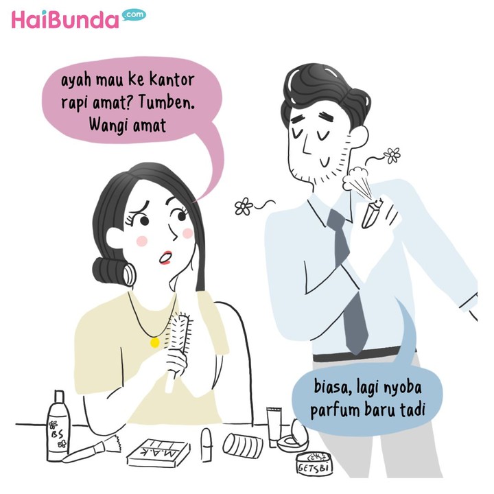 Penampilan ayah beda banget dan bikin Bunda jealous nih. Memang kenapa ya Bunda jealous alias cemburu?
