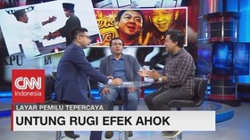 Untung Rugi Efek Ahok