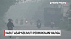 Kabut Asap Selimuti Permukiman Warga