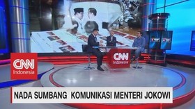 Nada Sumbang Komunikasi Menteri Jokowi (1/3)