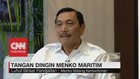 Tangan Dingin Menko Maritim (1/5)