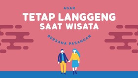 INFOGRAFIS: Agar Tetap Langgeng Saat Wisata