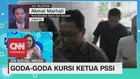 Goda-Goda Kursi Ketua PSSI