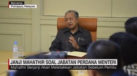 Janji Mahathir Soal Jabatan Perdana Menteri