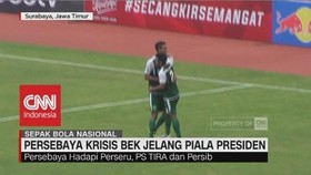 Persebaya Krisis Bek Jelang Piala Presiden