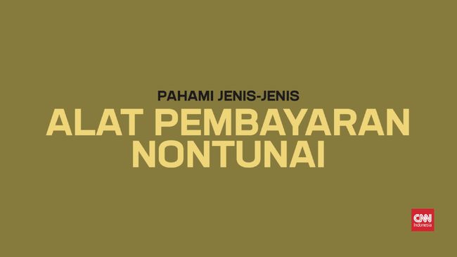 Video Pahami Jenis Jenis Alat Pembayaran Nontunai Video Pahami Jenis Jenis Alat Pembayaran Nontunai