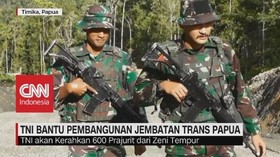 TNI Bantu Pembangunan Jembatan Trans Papua